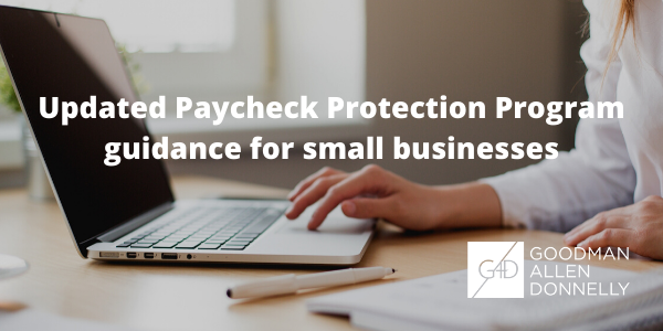 Updated Paycheck Protection Program Guidance For Small Businesses ...